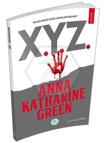 X.Y.Z. Polisiye - Anna Katharine Green