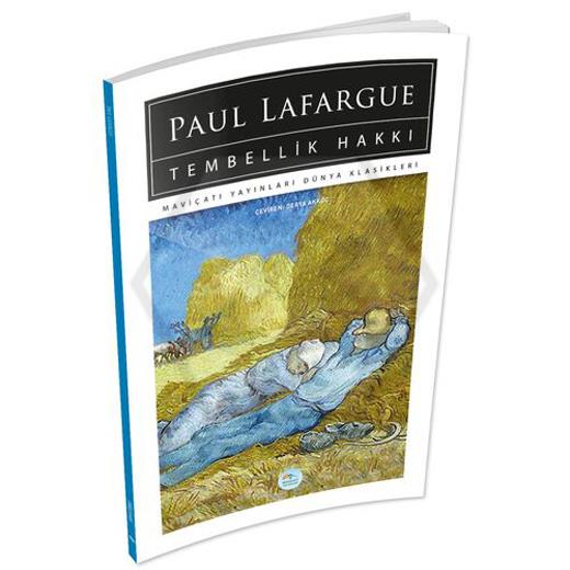 Tembellik Hakkı - Paul Lafargue