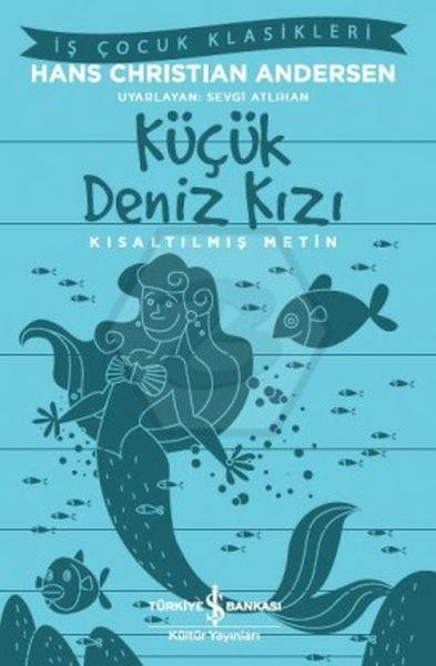 Küçük Deniz Kızı – Kısaltılmış Metin