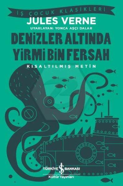 Denizler Altında Yirmi Bin Fersah – Kısaltılmış Metin