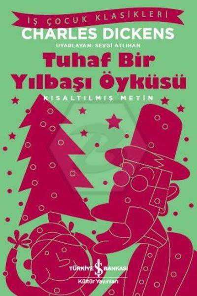 Tuhaf Bir Yılbaşı Öyküsü – Kısaltılmış Metin