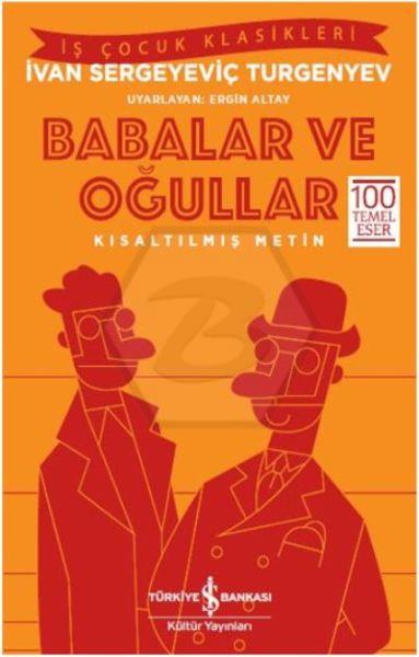 Babalar ve Oğullar – Kısaltılmış Metin