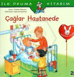 İlk Okuma Kitabım-Çağlar Hastanede