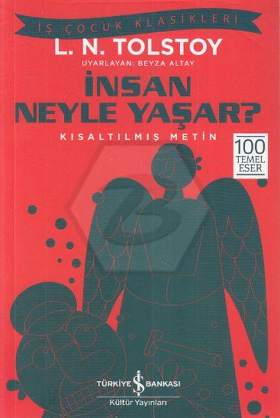 İnsan Neyle Yaşar?