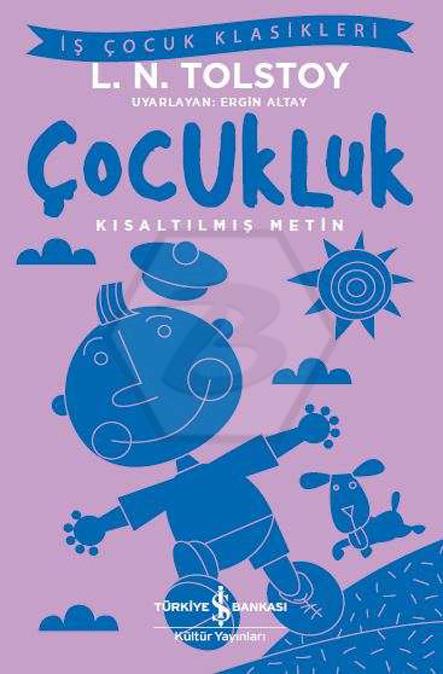 Çocukluk - Kısaltılmış Metin