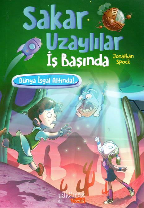 Sakar Uzaylılar İş Başında - Dünya İşgal Altında