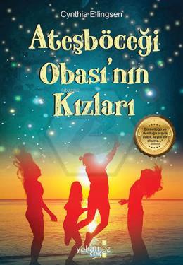 Ateşböceği Obası’nın Kızları