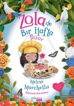 Zola ile Bir Hafta Pazar