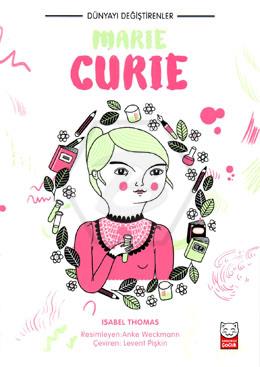 Dünyayı Değiştirenler- Marie Curıe
