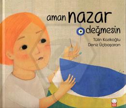 Aman Nazar Değmesin