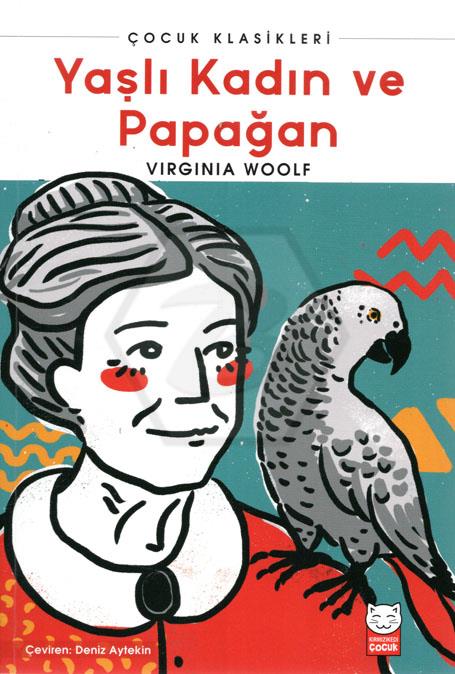 Yaşlı Kadın ve Papağan