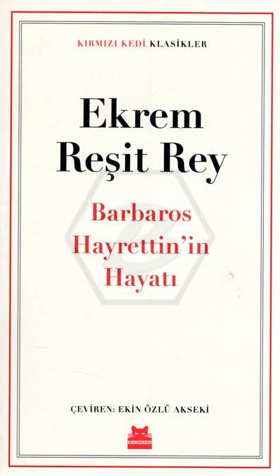 Barbaros Hayrettin in Hayatı