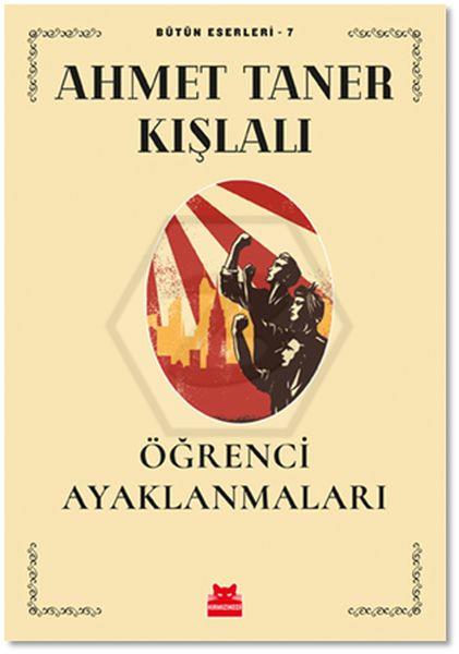 Öğrenci Ayaklanmaları-Bütün Eserleri -7