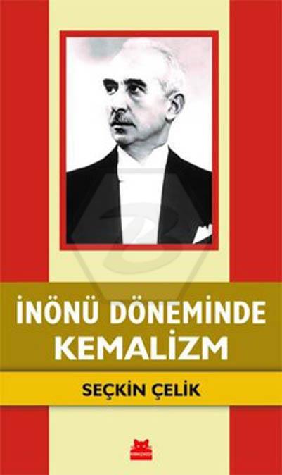 İnönü Döneminde Kemalizm