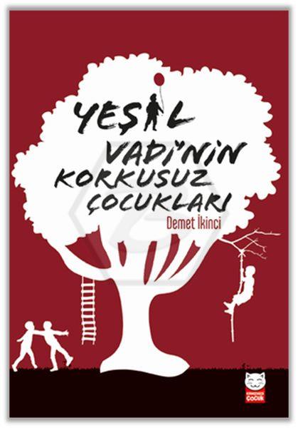 Yeşil Vadinin Korkusuz Çocukları