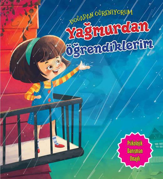 Yağmurdan Öğrendiklerim