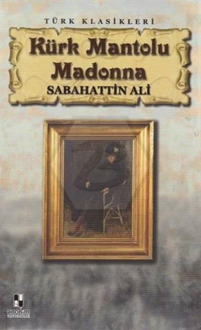 Kürk Mantolu Madonna - Sabahattin Ali