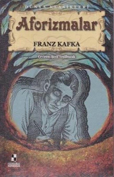 Aforizmalar - Franz Kafka