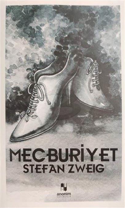 Mecburiyet - Stefan Zweıg