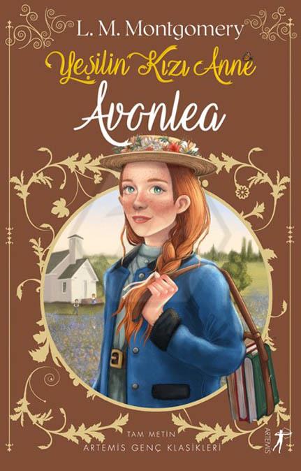 Yeşilin Kızı Anne 2: Avonlea