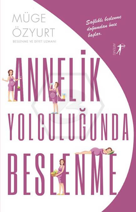 Annelik Yolculuğunda Beslenme 