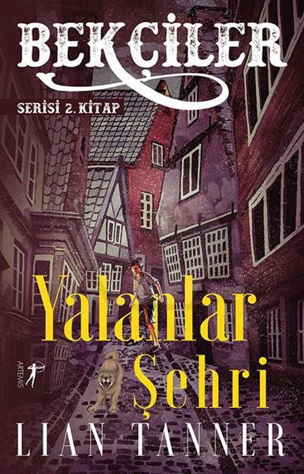 Bekçiler Yalanlar Şehri Serisi 2. Kitap