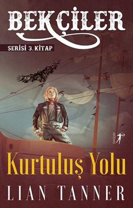 Bekçiler Serisi Kurtuluş Yolu