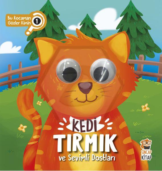 Kedi Tırmık ve Sevimli Dostları - Bu Kocaman Gözler Kimin? 1