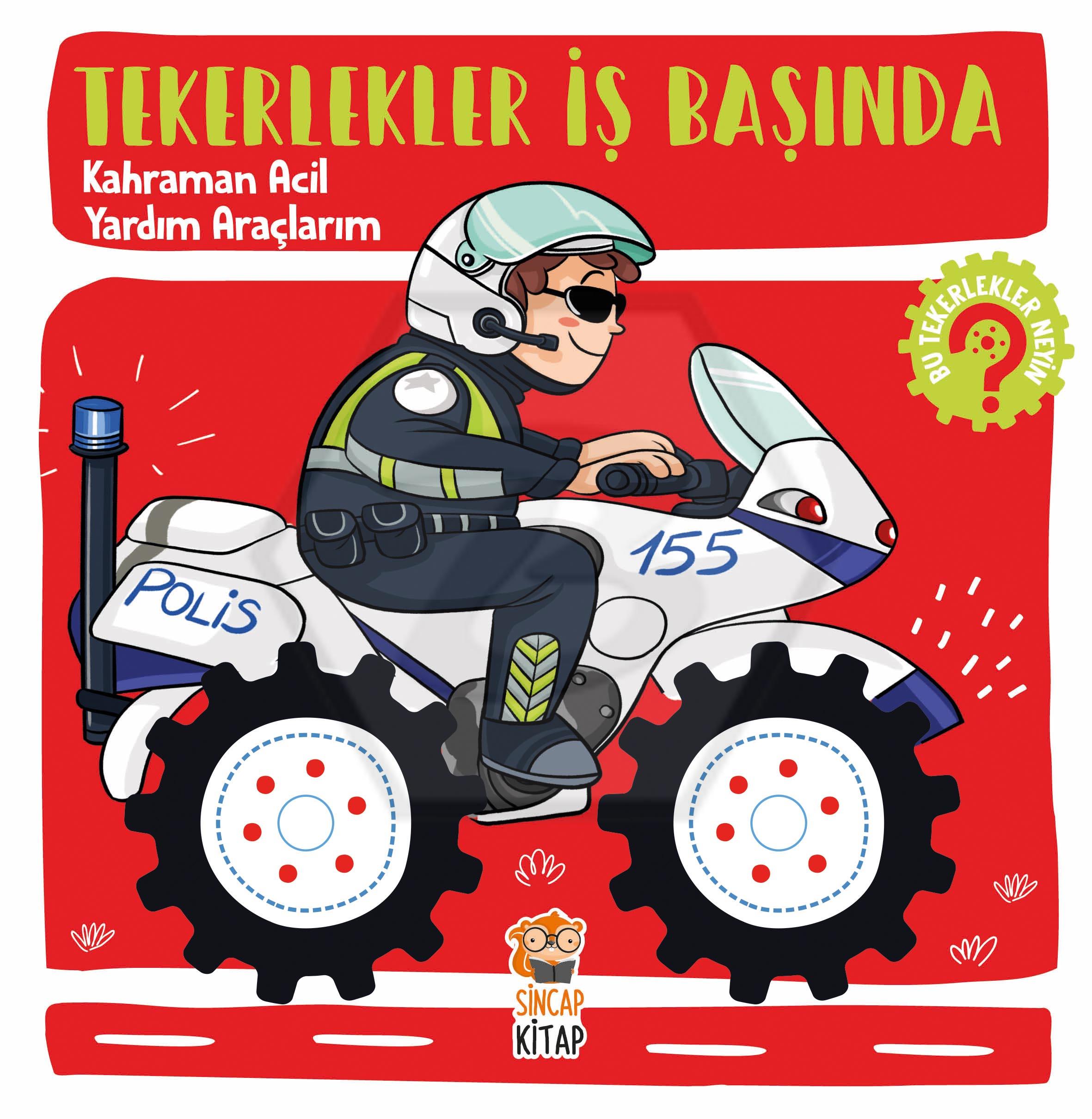 Kahraman Acil Yardım Araçlarım - Tekerlekler İş Başında