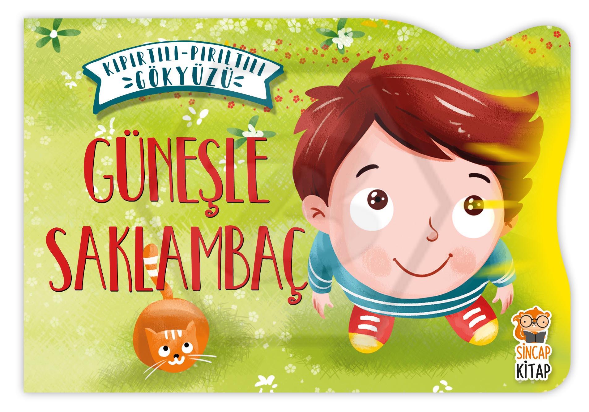 Güneşle Saklambaç - Kıpırtılı Pırıltılı Gökyüzü