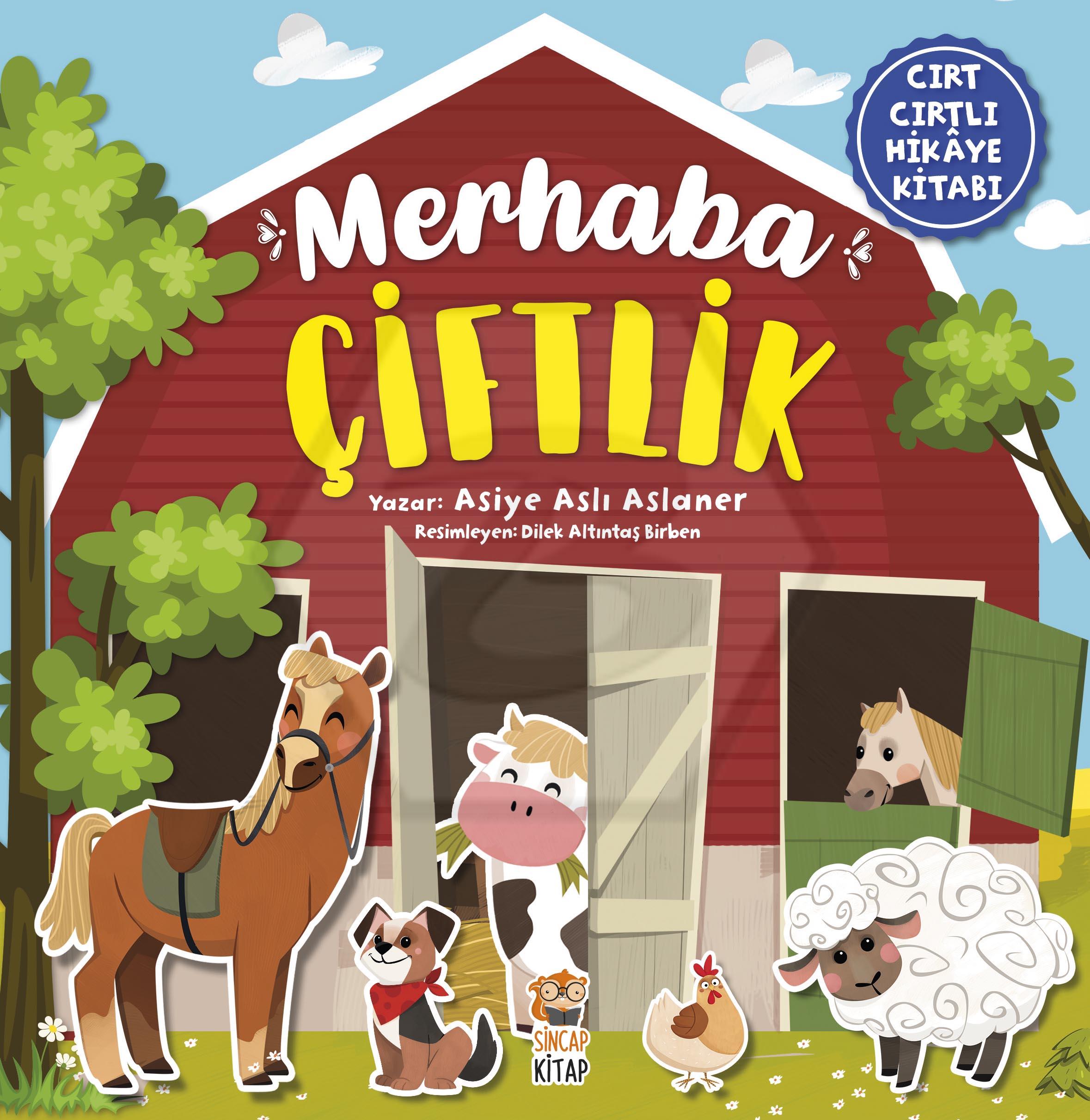 Merhaba Çiftlik - Cırt Cırtlı Hikaye Kitabı