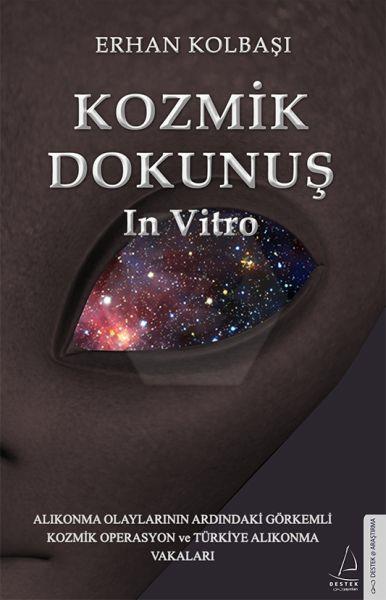 Kozmik Dokunuş In Vitro