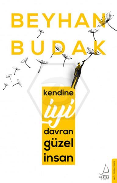 Kendine İyi Davran Güzel İnsan 