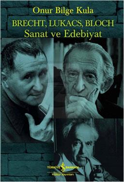 Brecht.Lukacs.Bloch Sanat Ve Edebiyat