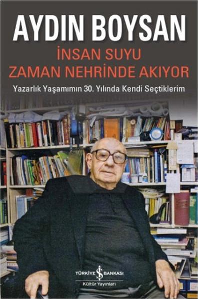 İnsan Suyu Zaman Nehrinde Akıyor