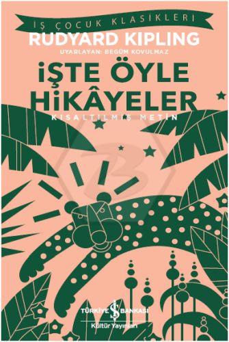 İşte Öyle Hikâyeler – Kısaltılmış Metin