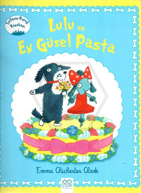 Lulu ve En Güzel Pasta