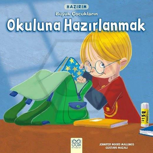 Büyük Çocukların Okuluna Hazırlanmak