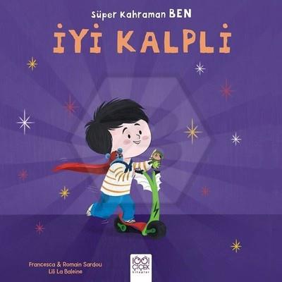Süper Kahraman Ben - İyi Kalpli