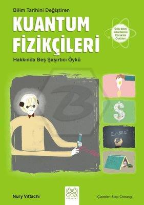 Kuantum Fizikçileri - Genç Bilim İnsanları