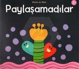 Paylaşamadılar
