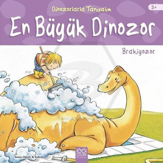 Dinozorlarla Tanışalım-En Büyük Dinozor-Brakiyozor