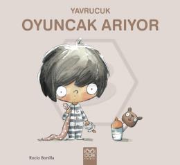 Yavrucuk- Oyuncak Arıyor