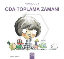 Yavrucuk Oda Toplama Zamanı