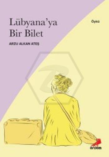 Lübyana’Ya Bir Bilet
