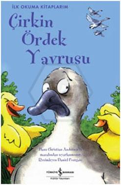 İlk O. Çirkin Ördek Yavrusu