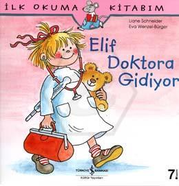 Elif Doktora Gidiyor