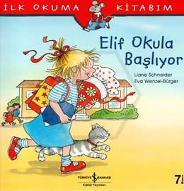 Elif Okula Başlıyor