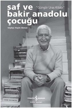 Saf Ve Bakir Anadolu Çocuğu (Güngör Uras)