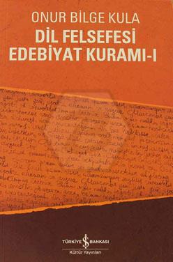 Dil Felsefesi Edebiyat Kuramı - 1